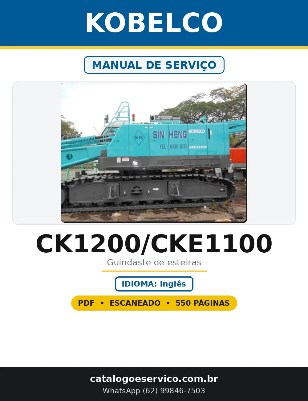 Capa do Manual de Serviço Kobelco CK1200/CKE1100 em PDF com 550 páginas