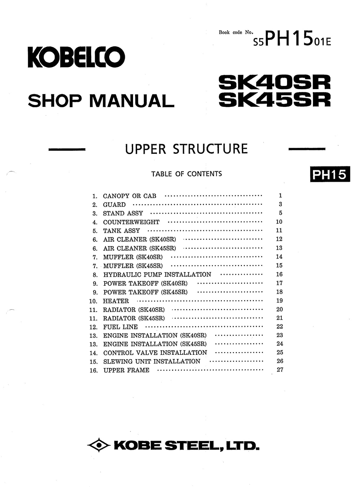 Ilustração técnica do Manual de Serviço Kobelco SK40SR/SK45SR — Mini escavadeira hidráulica