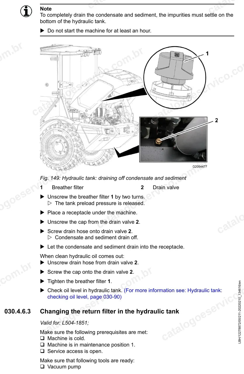 Drenagem de condensado e sedimentos do tanque hidráulico da L504-1851
