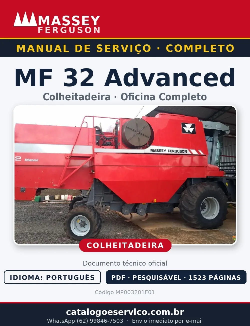 Manual de Serviço / Oficina Completo — Colheitadeira Massey Ferguson MF 32 Advanced