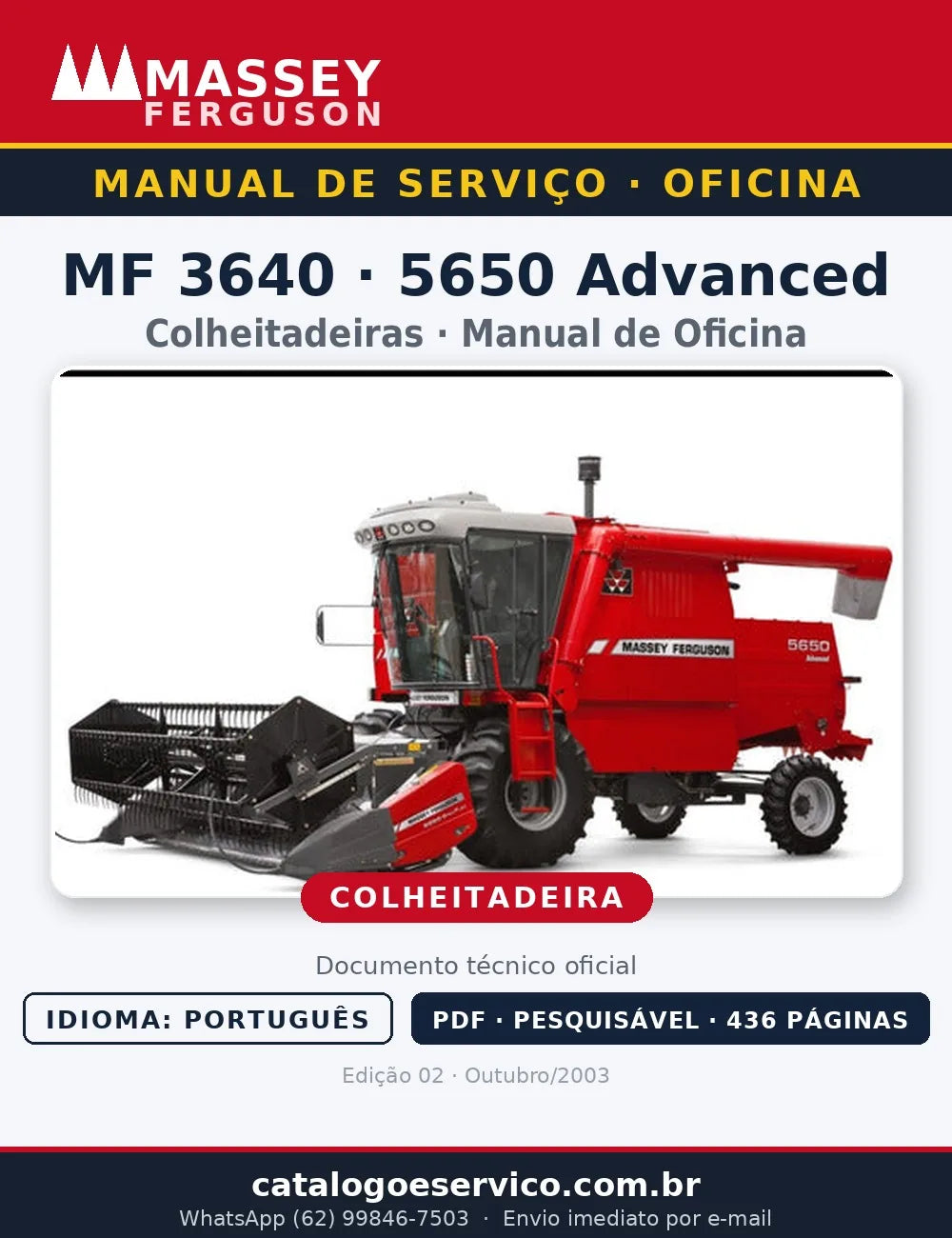 Manual de Serviço / Oficina — Colheitadeiras Massey Ferguson MF 3640 e MF 5650 Advanced