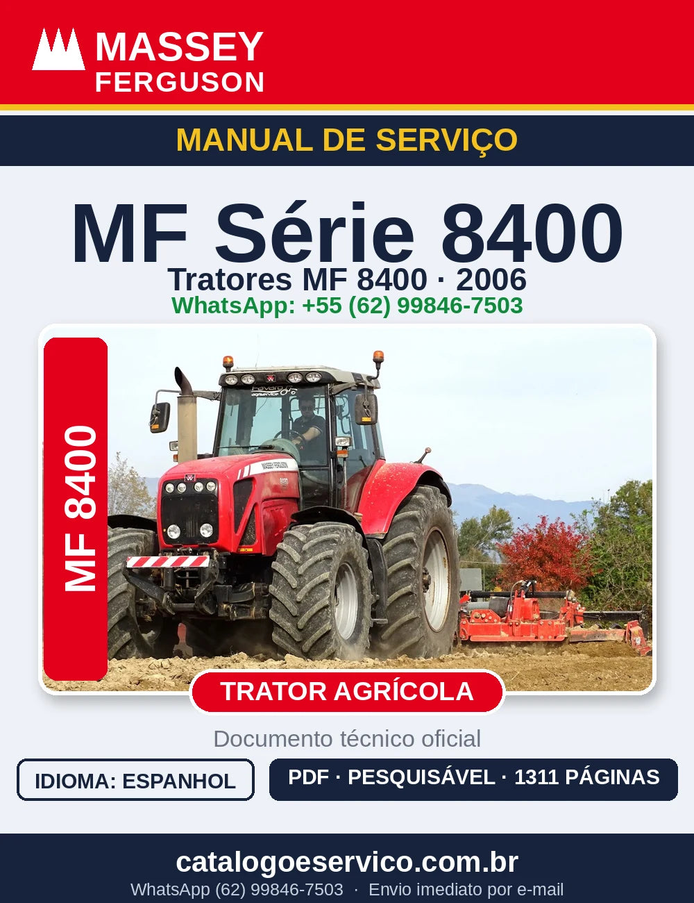 MANUAL DE SERVIÇO MASSEY FERGUSON - SERIE 8400 - 2006 - TRATOR