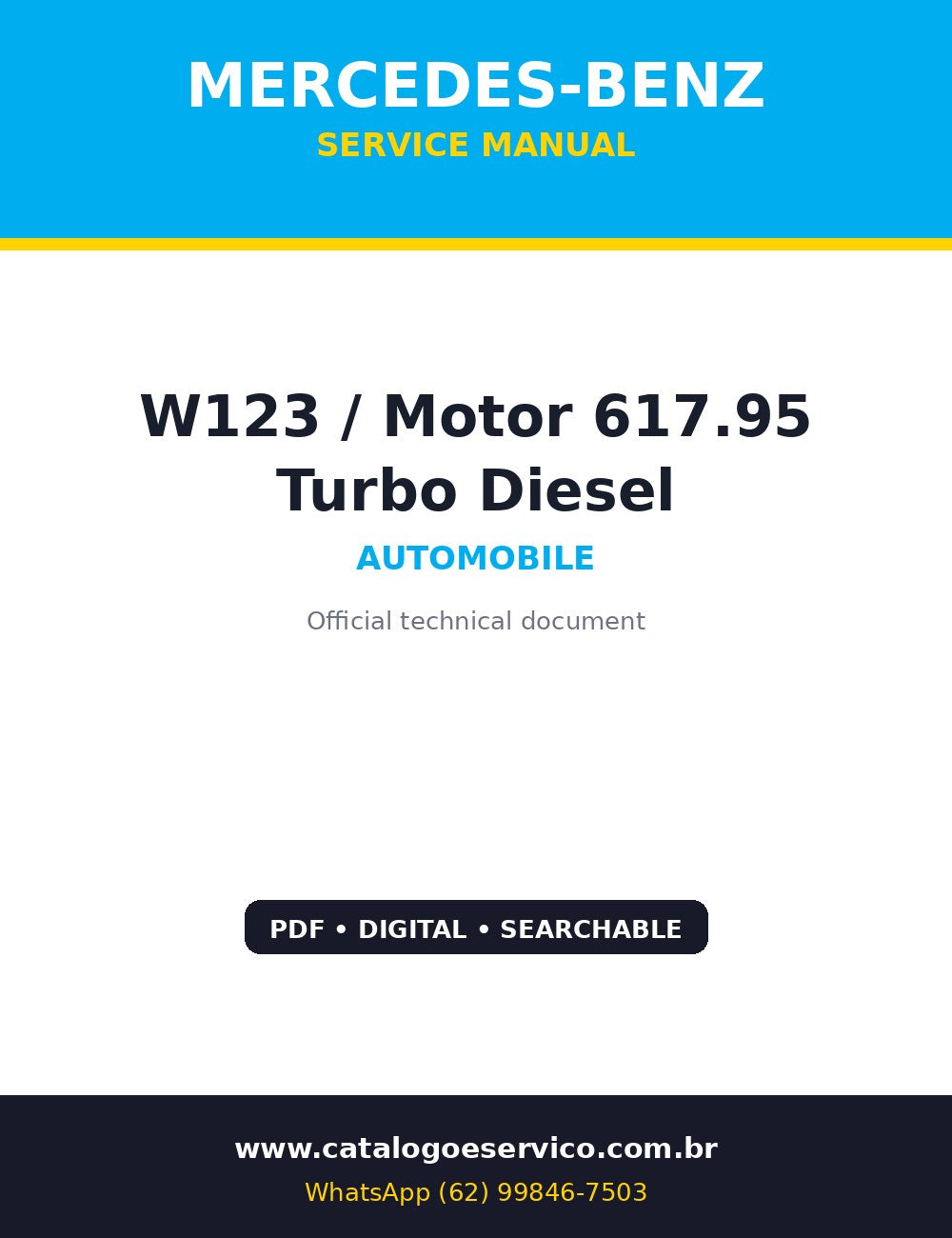 Manual de Serviço Mercedes-Benz W123 / Motor 617.95 Turbo Diesel — Service manual definitivo do lendário motor