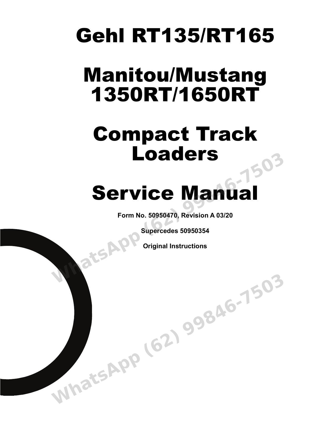 Manual de Serviço Mustang 1350RT 1650RT (RT135-RT165) Mini Carregadeira de Esteiras — edição 2020 da plataforma Manitou com Hydraglide e autonivelamento