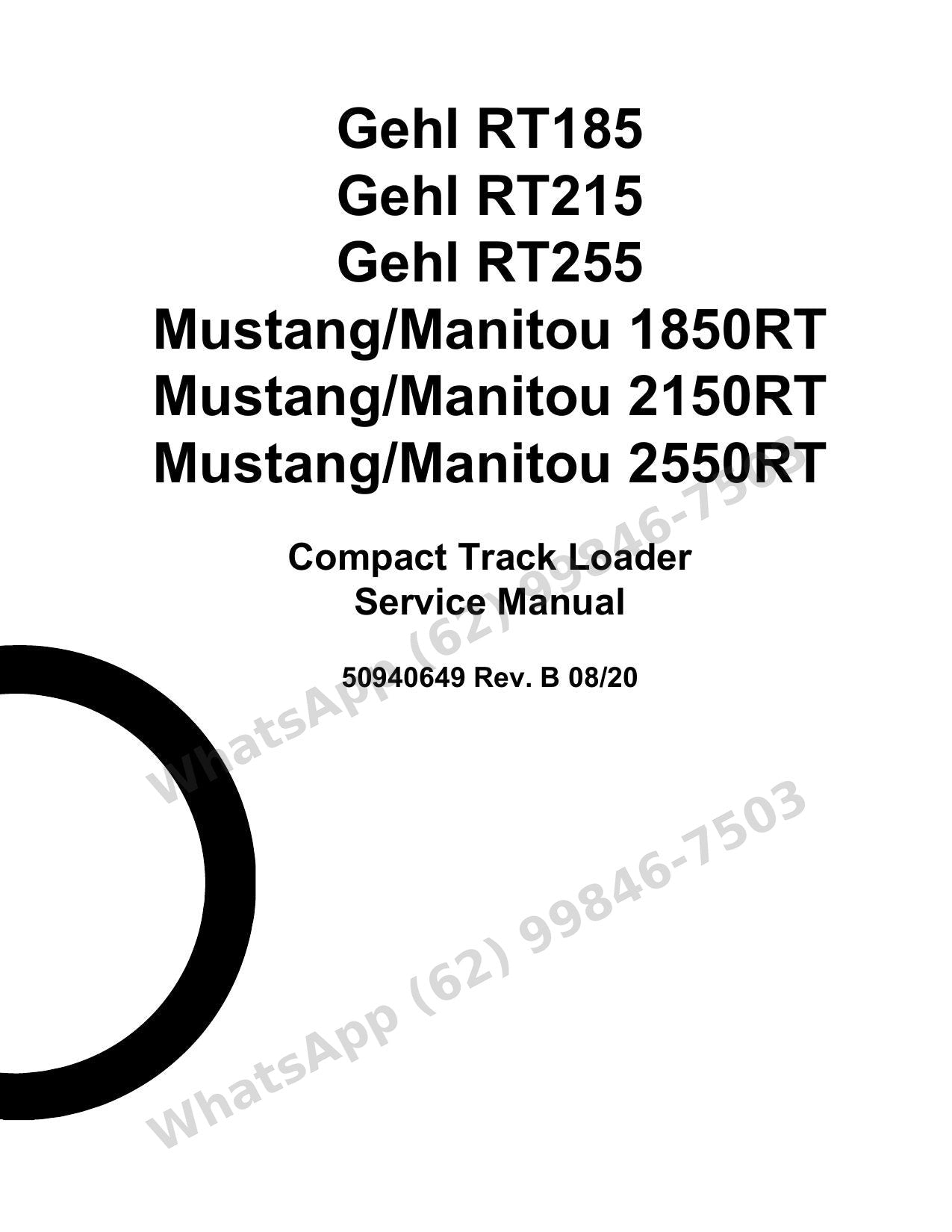 Manual de Serviço Mustang 1850RT 2150RT 2550RT (RT185-RT215-RT255) Mini Carregadeira de Esteiras — plataforma RT tri-marca com Deutz, Yanmar e serviço de DPF