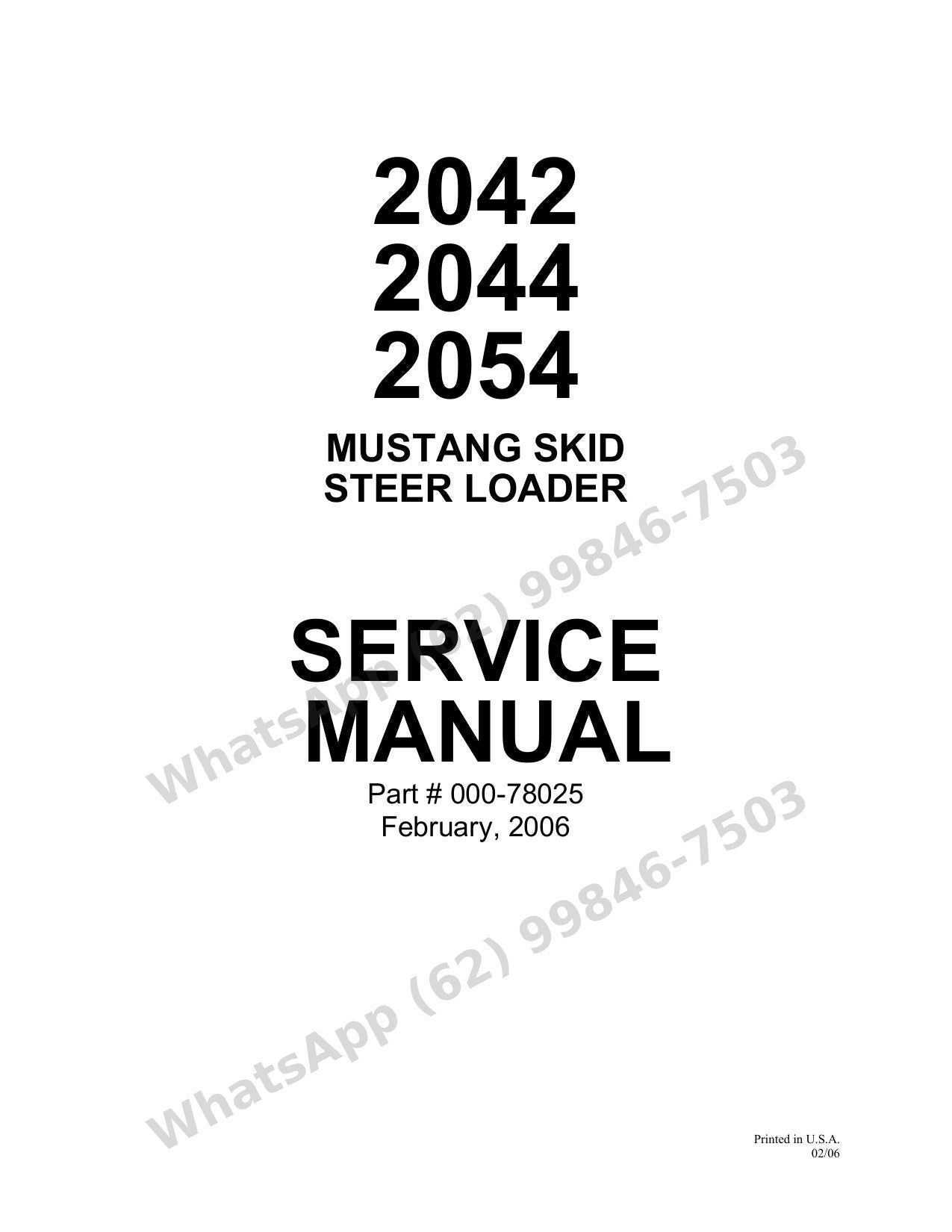 Manual de Serviço Mustang 2042 2044 2054 Mini Carregadeira — hidrostática Sauer-Danfoss, chain case e elétrica com diagramas
