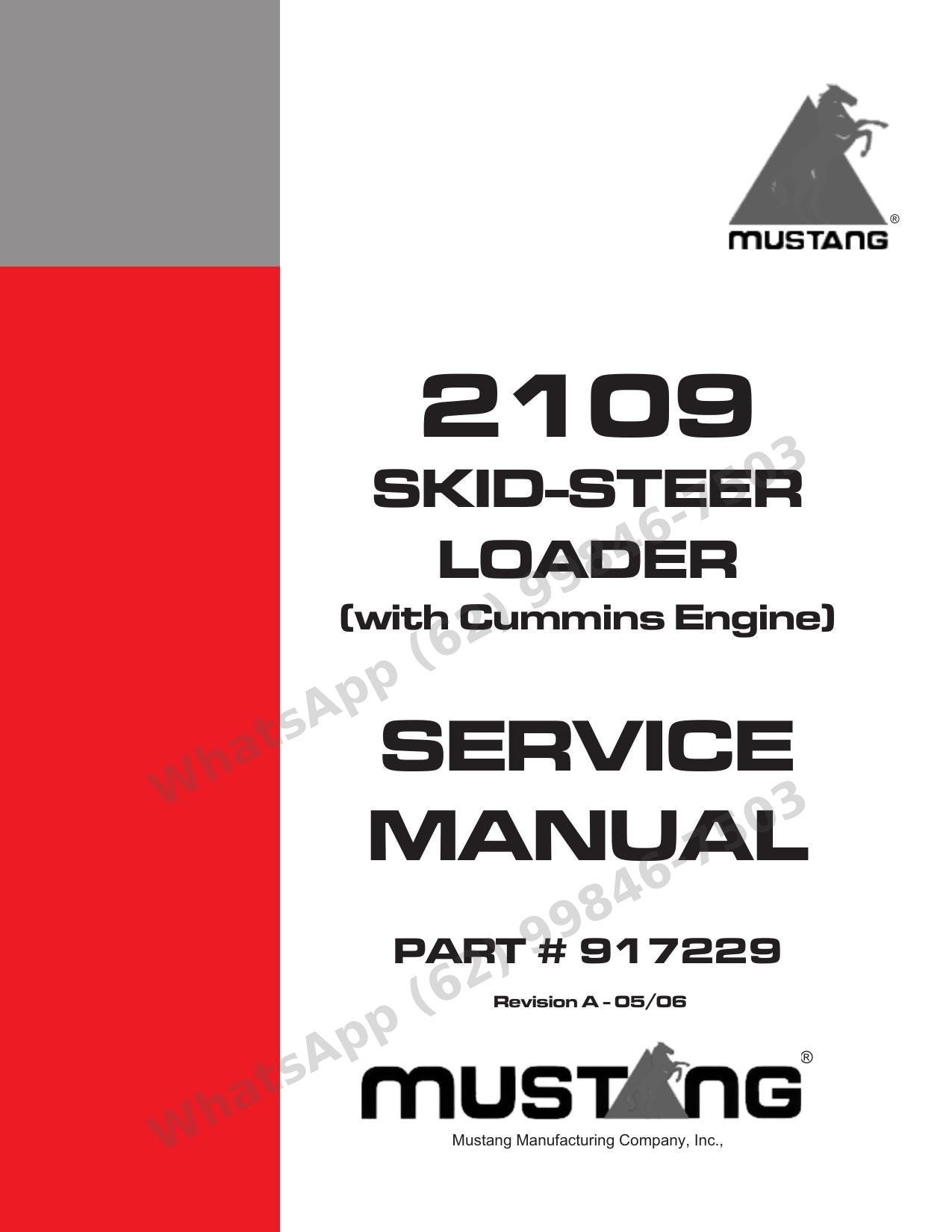 Manual de Serviço Mustang 2109 (Cummins Engine) Mini Carregadeira — edição exclusiva da versão Cummins: 4 tipos de comando e hidráulica com anticavitação