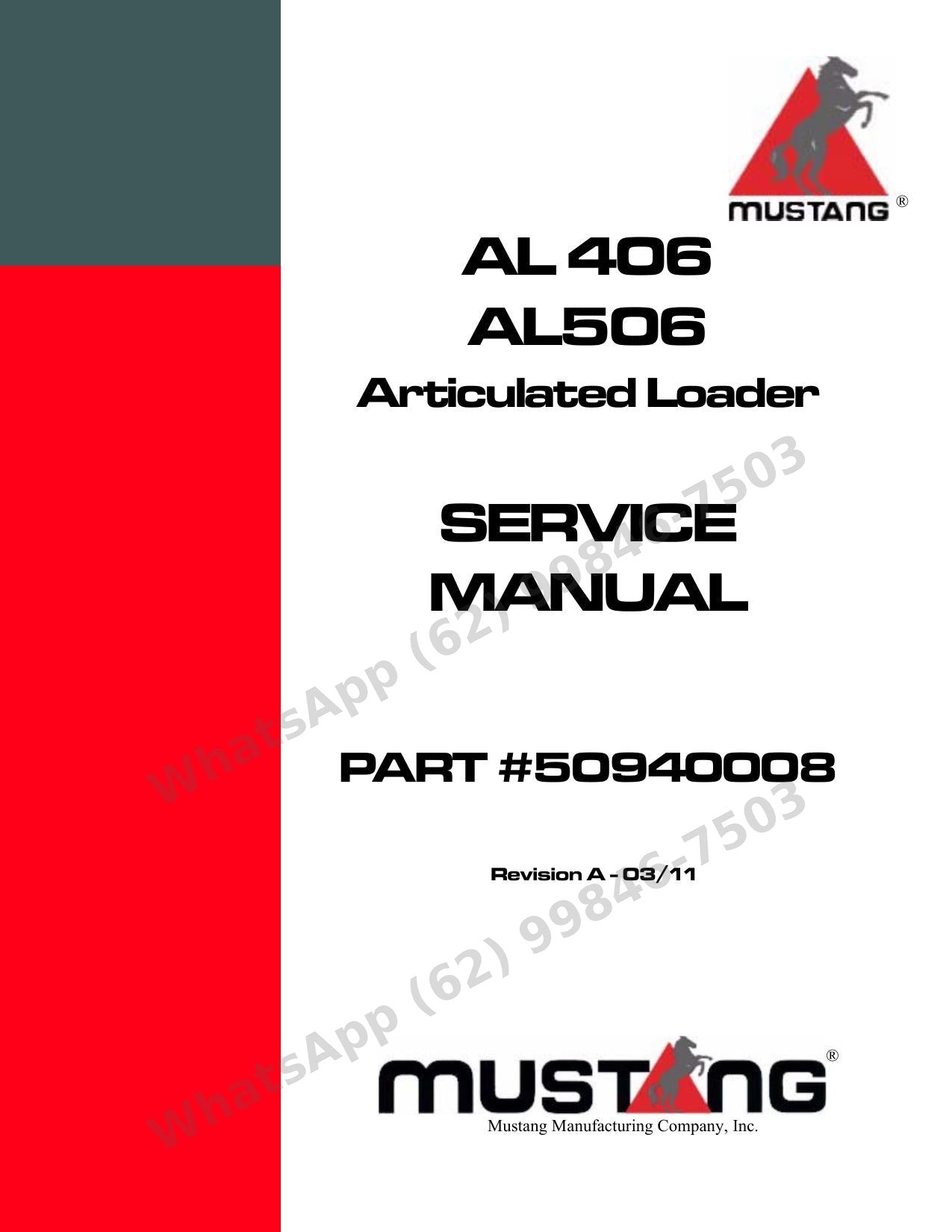 Manual de Serviço Mustang AL406 AL506 (Series 400,500) Carregadeira Articulada — séries 400/500 com diagnóstico PLUS+1 e esquemas por número de série