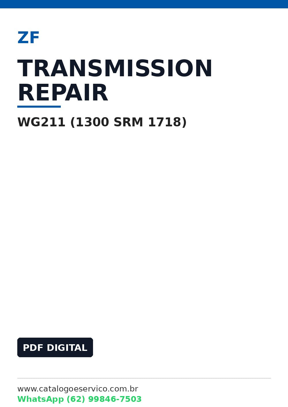 Manual de Serviço Reparo Transmissão ZF WG211 (1300 SRM 1718)