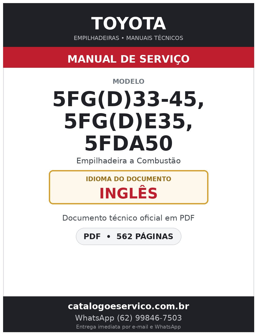 Manual de Serviço Toyota 5FG(D)33-45, 5FG(D)E35, 5FDA50 Empilhadeira a Combustão