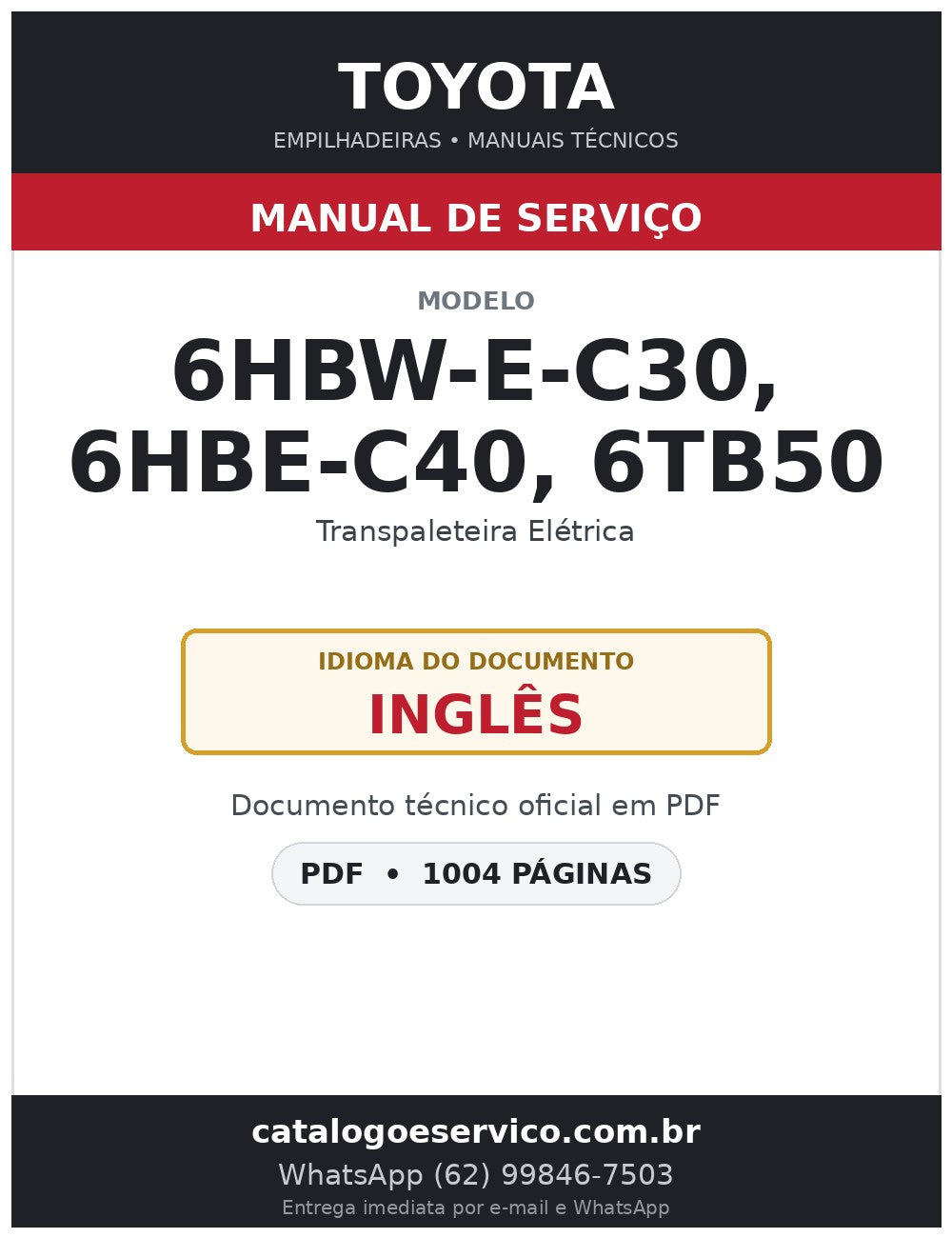 Manual de Serviço Toyota 6HBW-E-C30, 6HBE-C40, 6TB50 Transpaleteira Elétrica