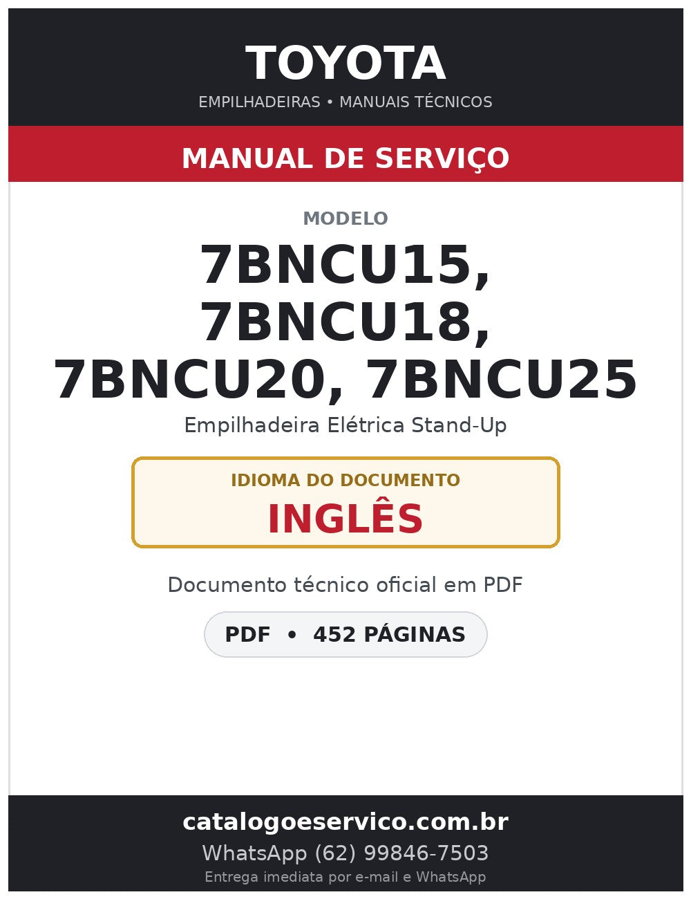 Manual de Serviço Toyota 7BNCU15, 7BNCU18, 7BNCU20, 7BNCU25 Empilhadeira Elétrica Stand-Up