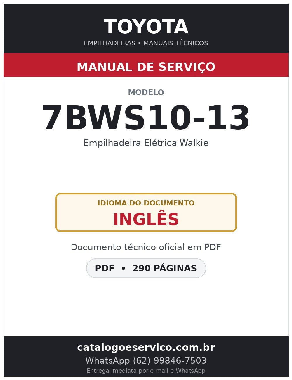 Manual de Serviço Toyota 7BWS10-13 Empilhadeira Elétrica Walkie