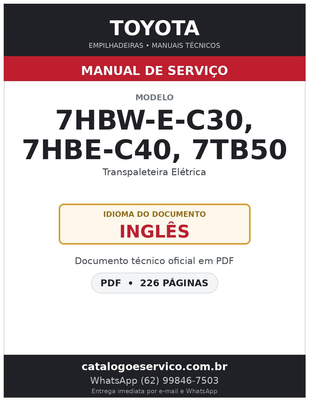 Manual de Serviço Toyota 7HBW-E-C30, 7HBE-C40, 7TB50 Transpaleteira Elétrica