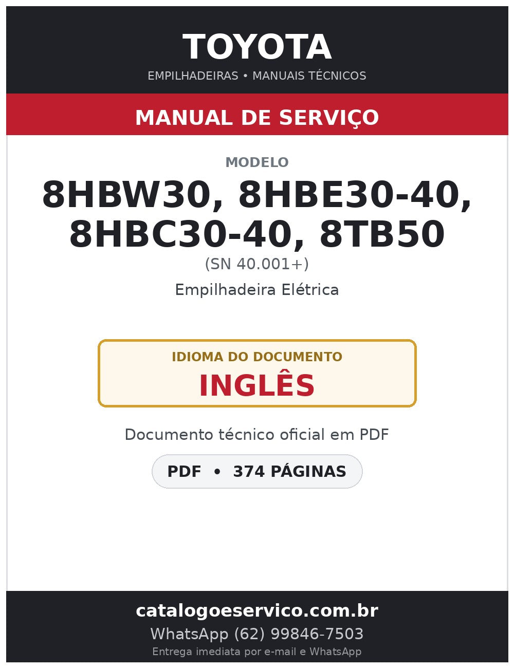 Manual de Serviço Toyota 8HBW30, 8HBE30-40, 8HBC30-40, 8TB50 (SN 40.001+) Transpaleteira Elétrica