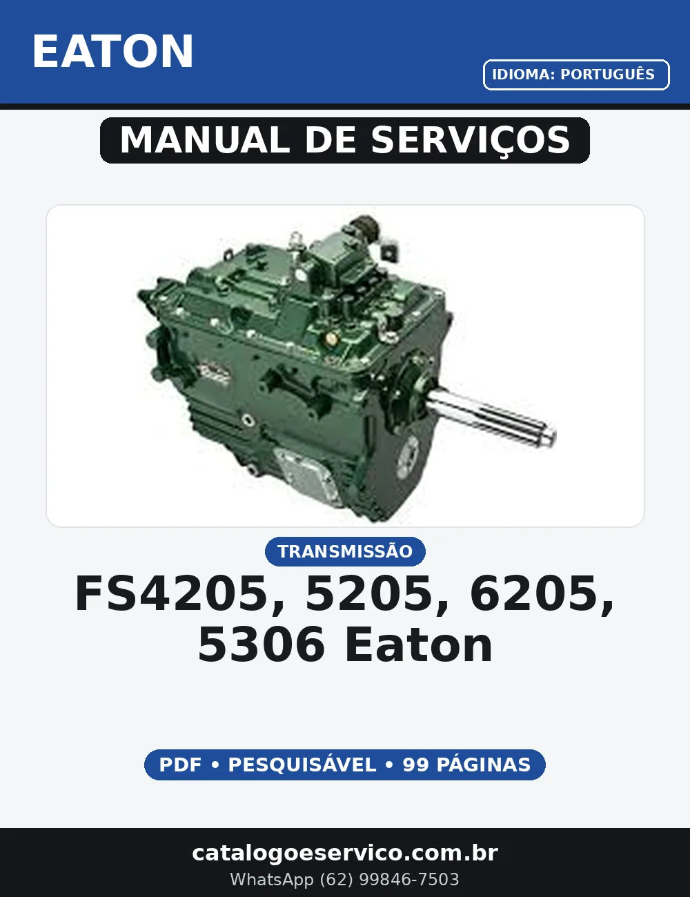 MANUAL DE SERVIÇO TRANSMISSÃO - FS4205, 5205, 6205, 5306 EATON — capa do manual de serviço