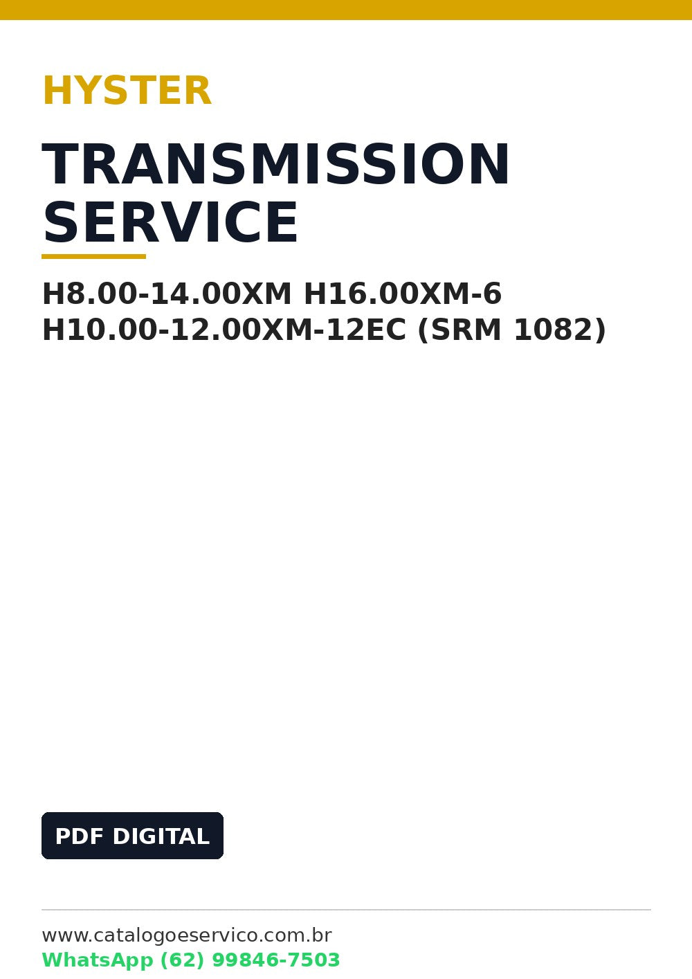 Manual de Serviço Transmissão Hyster H8.00-14.00XM H16.00XM-6 H10.00-12.00XM-12EC (SRM 1082)