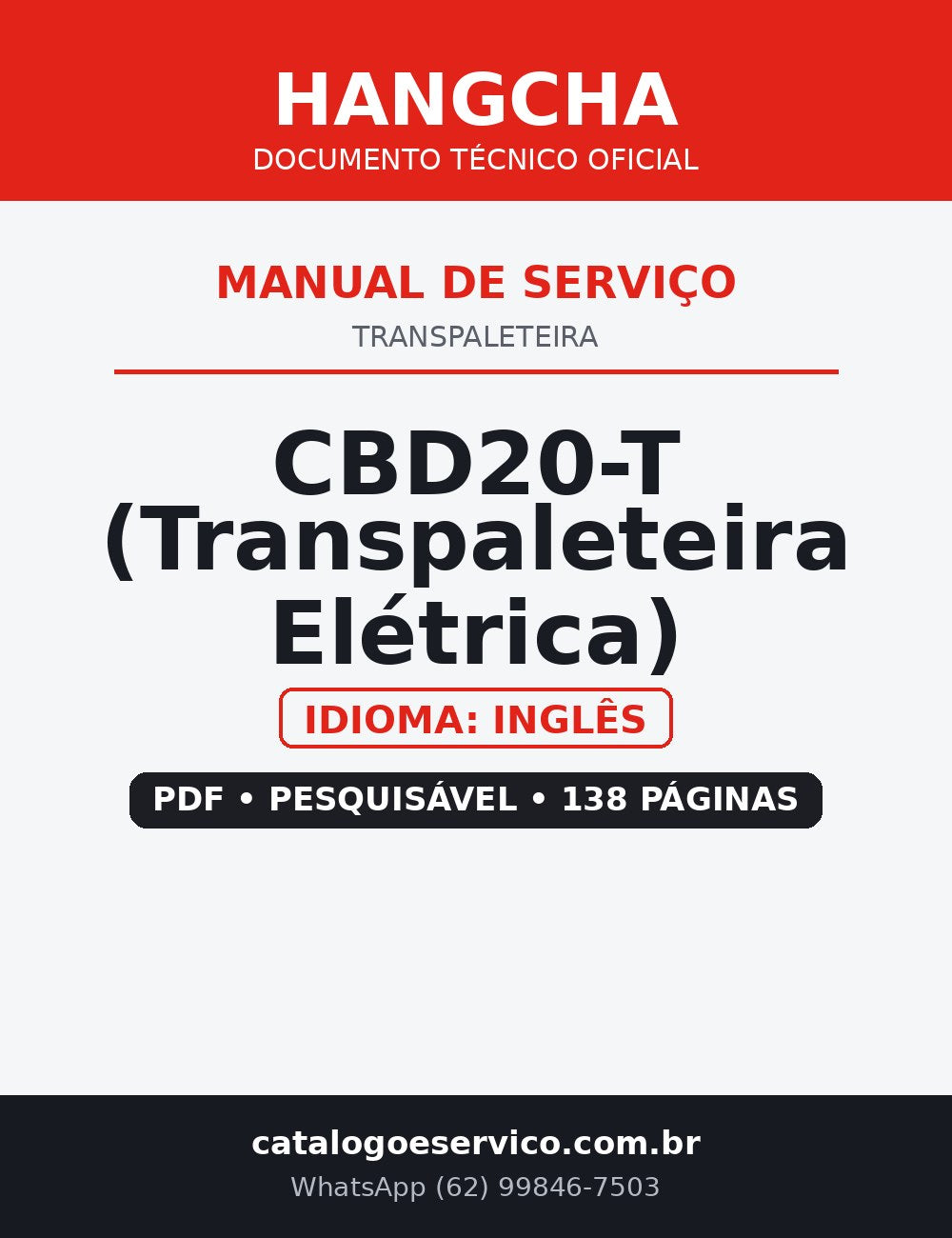 Manual de Serviço Transpaleteira Hangcha — CBD20-T (Transpaleteira Elétrica)