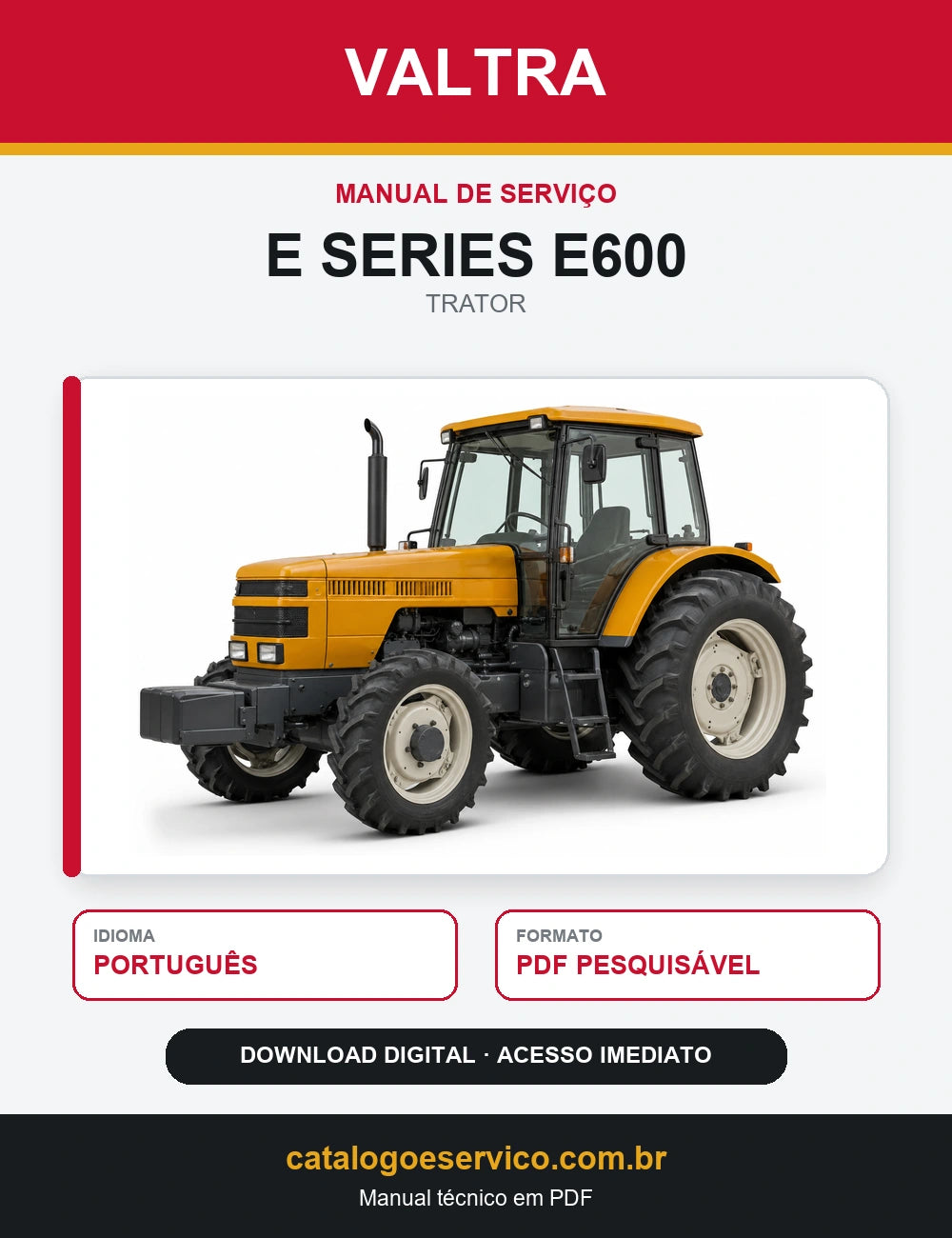 Manual de Serviço VALTRA - E SERIES E600 - Trator