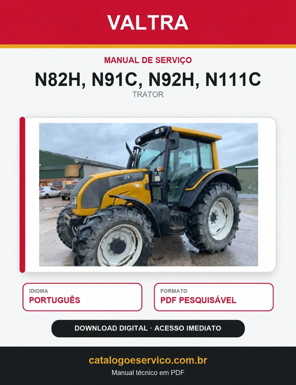 Manual de Serviço Valtra - N82h, N91c, N92h, N111c - 2006 - Trator