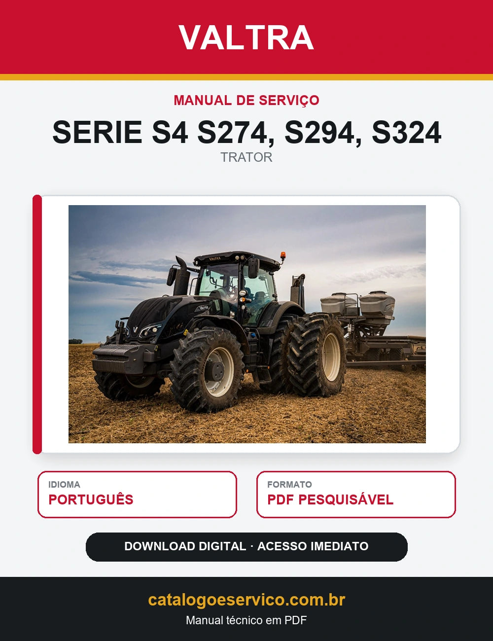 Manual de Serviço Valtra - Serie S4 S274, S294, S324 - 2018 - Trator
