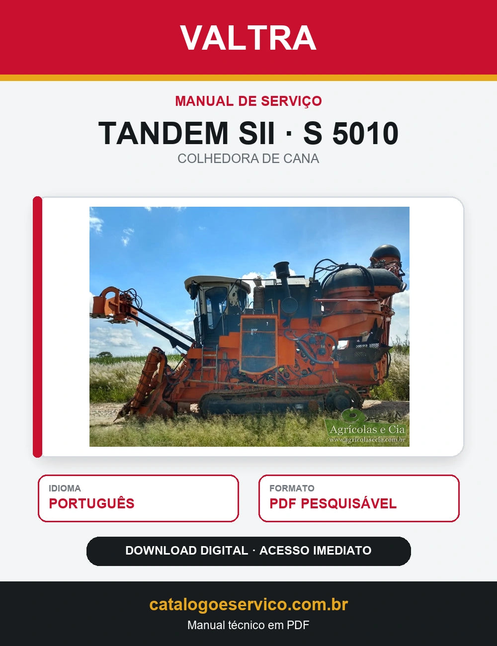 Manual de Serviço Valtra - Tandem Sii\s 5010 - 2012 - Colhedora