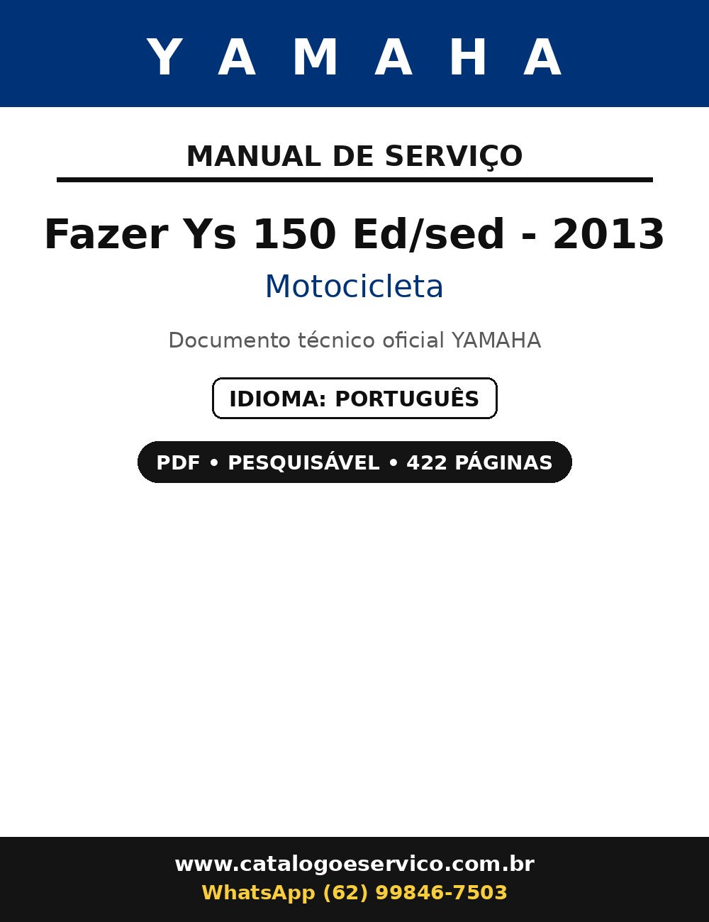 Manual De Serviço Yamaha Fazer Ys 150 Ed/sed - 2013
