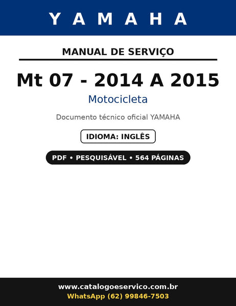 YAMAHA MT-07 MT-07A 2016 サービスマニュアル Manual de Serviço Yamaha MT-07 (MT07A) | Motocicleta PDF