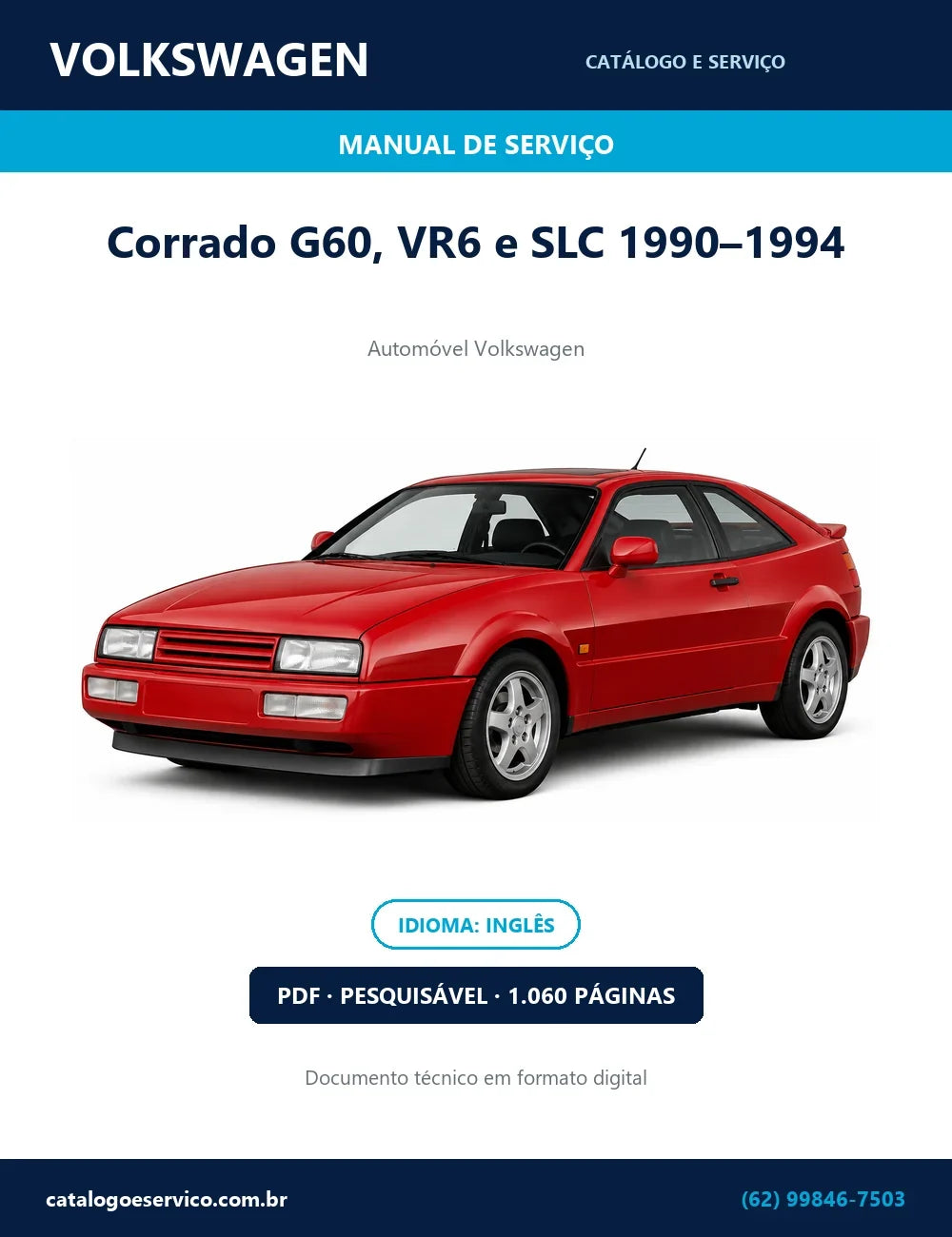 Manual de Oficina Volkswagen Corrado G60, VR6 e SLC 1990–1994 (Inglês) — 1.060 págs. — capa