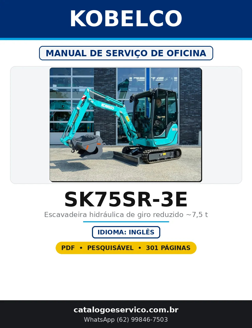 Capa do Manual de Serviço de Oficina Kobelco SK75SR-3E em PDF com 301 páginas