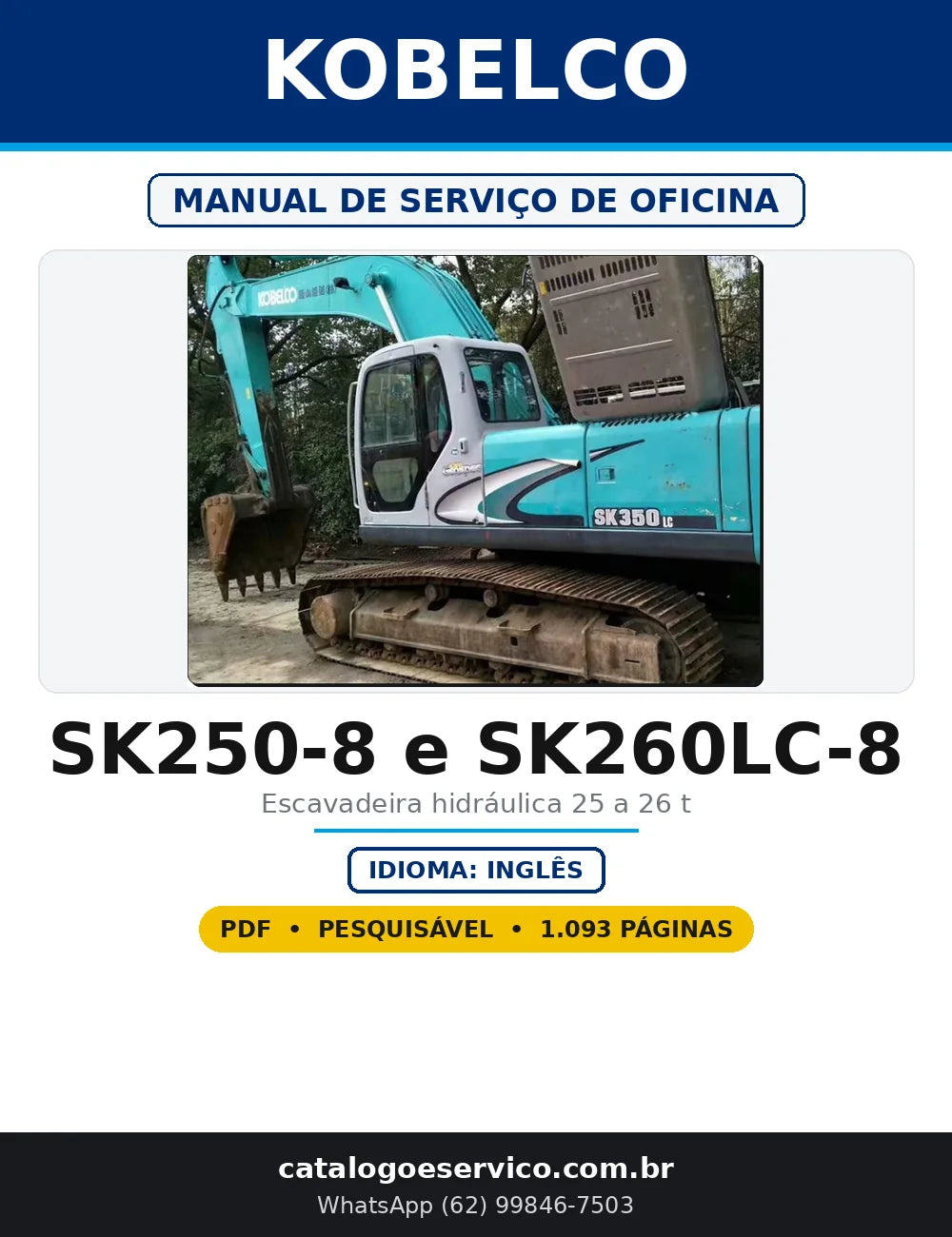 Capa do Manual de Serviço de Oficina Kobelco SK250-8 e SK260LC-8 em PDF com 1.093 páginas