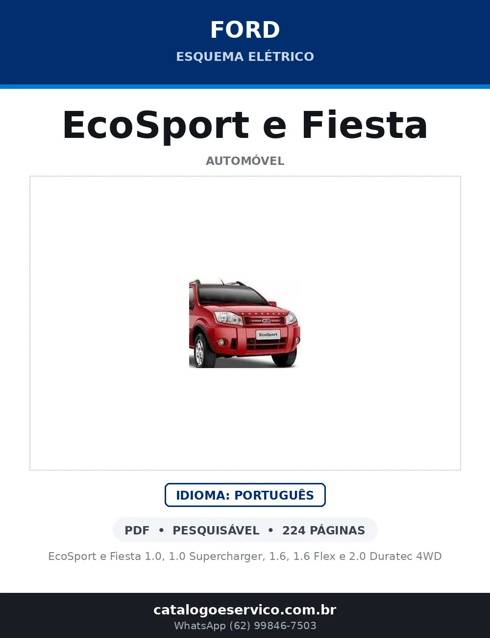 Capa do Esquema Elétrico Ford EcoSport e Fiesta em PDF — EcoSport e Fiesta 1.0, 1.0 Supercharger, 1.6, 1.6 Flex e 2.0 Duratec 4WD