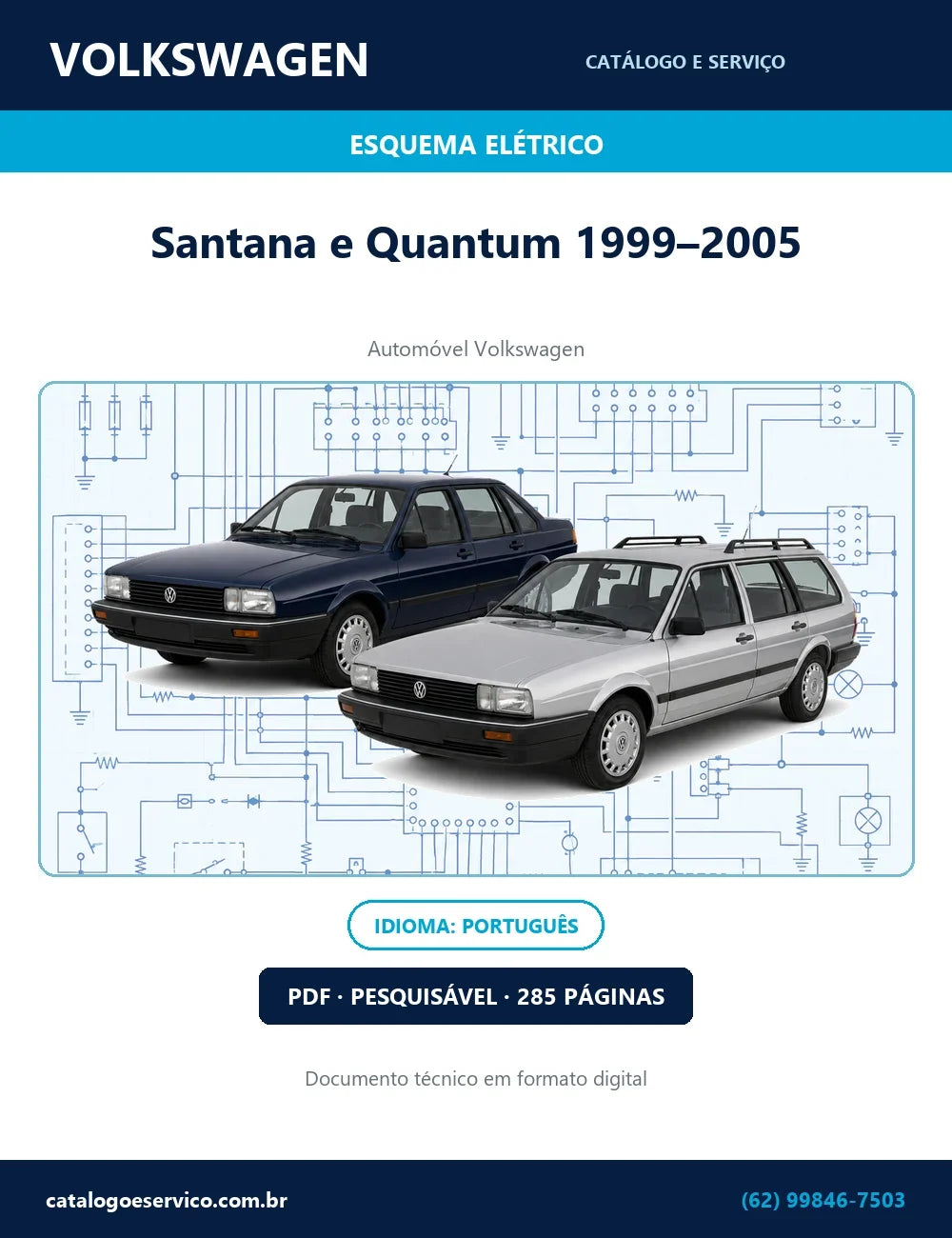 Esquema Elétrico Volkswagen Santana e Quantum 1999–2005 — 285 págs. — capa