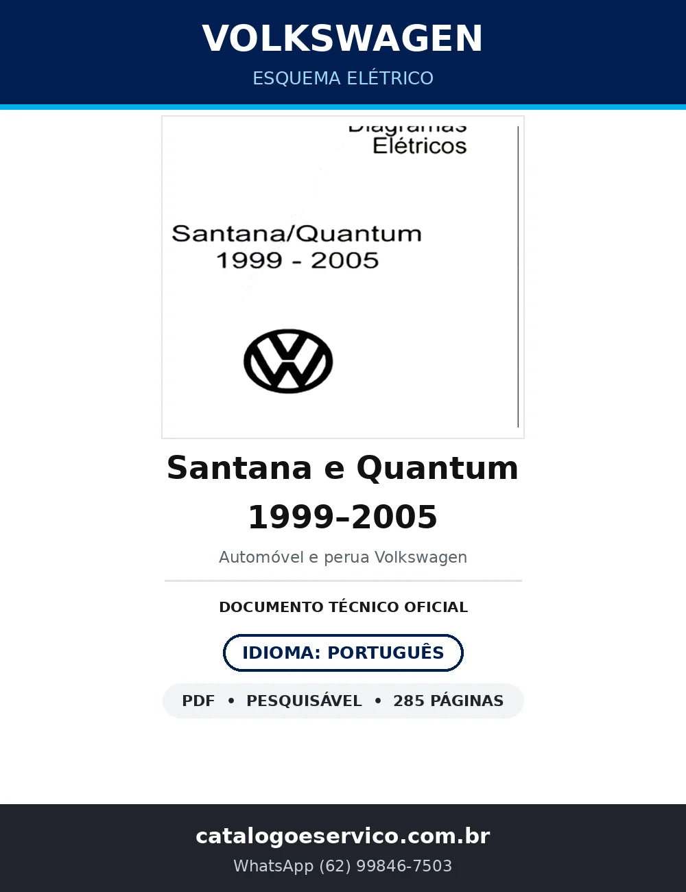 Esquema Elétrico Volkswagen Santana e Quantum 1999–2005 — 285 págs. — capa