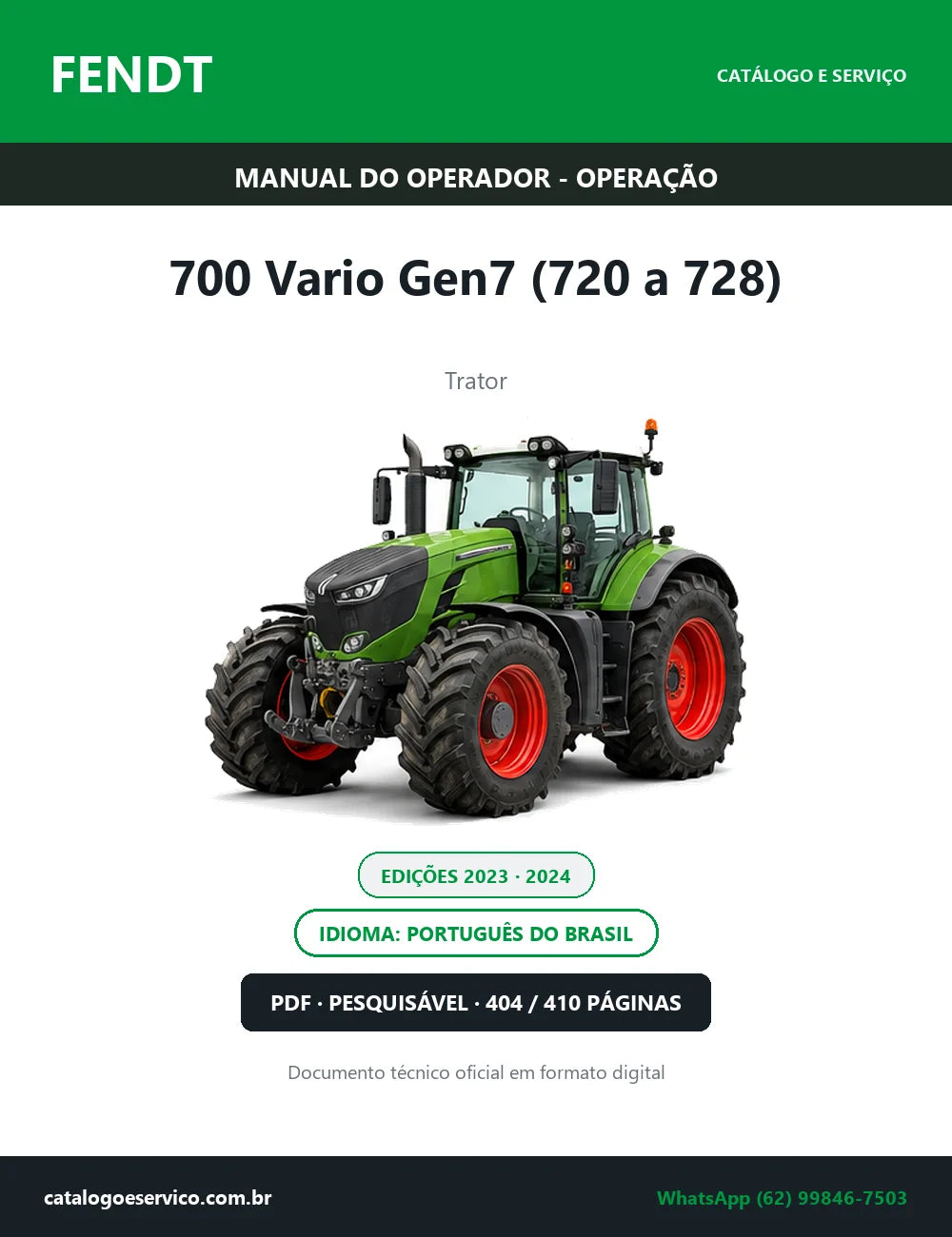 Manual do Operador — Operação Fendt 700 Vario Gen7 (720 a 728) — Trator — Edições 2023 e 2024 — 404 e 410 Páginas em PDF