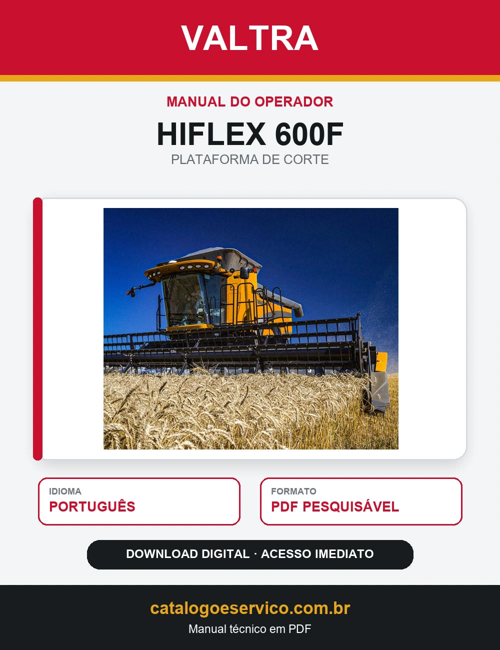 Manual do Operador Valtra - Hiflex 600f - 2011 - Plataforma