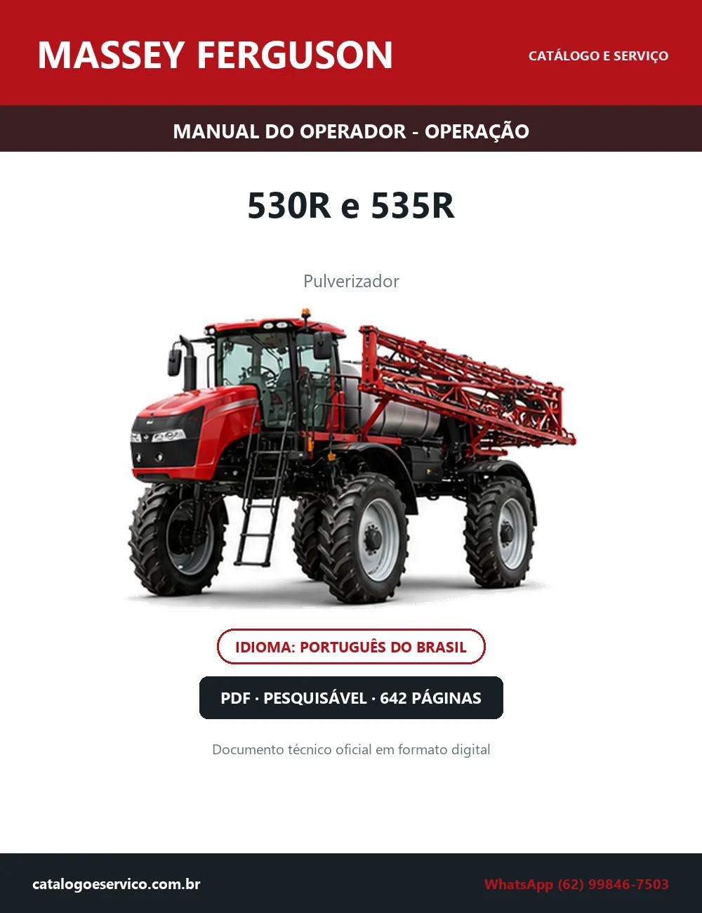Manual do Operador — Operação Massey Ferguson 530R e 535R — Pulverizador — 2023 — 642 Páginas em PDF