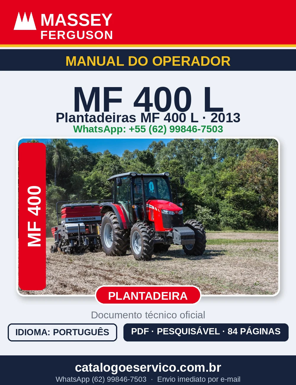 MANUAL DO OPERADOR MASSEY FERGUSON - MF400 L - 2013 - PLANTADORA