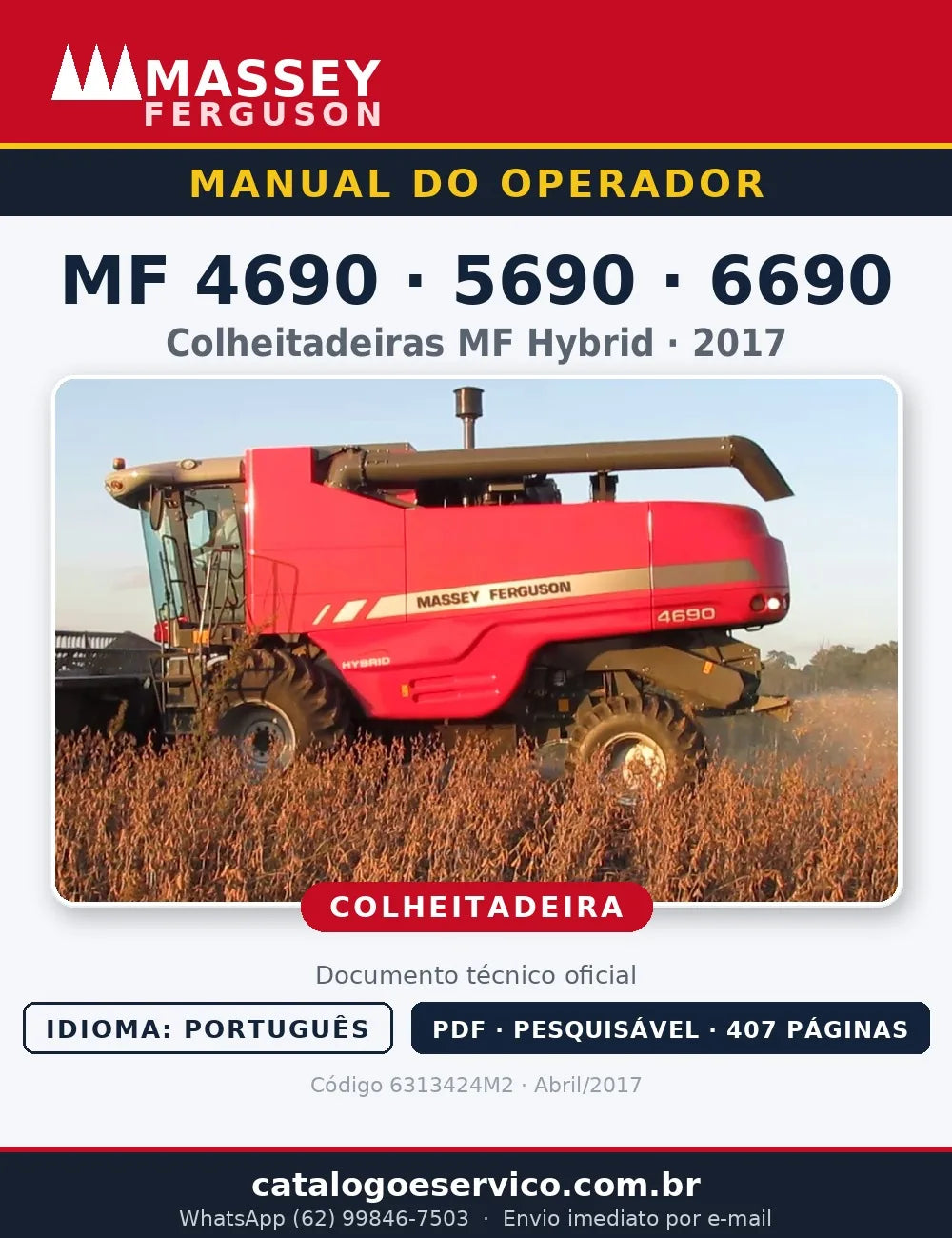 Manual do Operador — Colheitadeiras Massey Ferguson MF 4690, MF 5690 e MF 6690 (MF Hybrid · 2017)