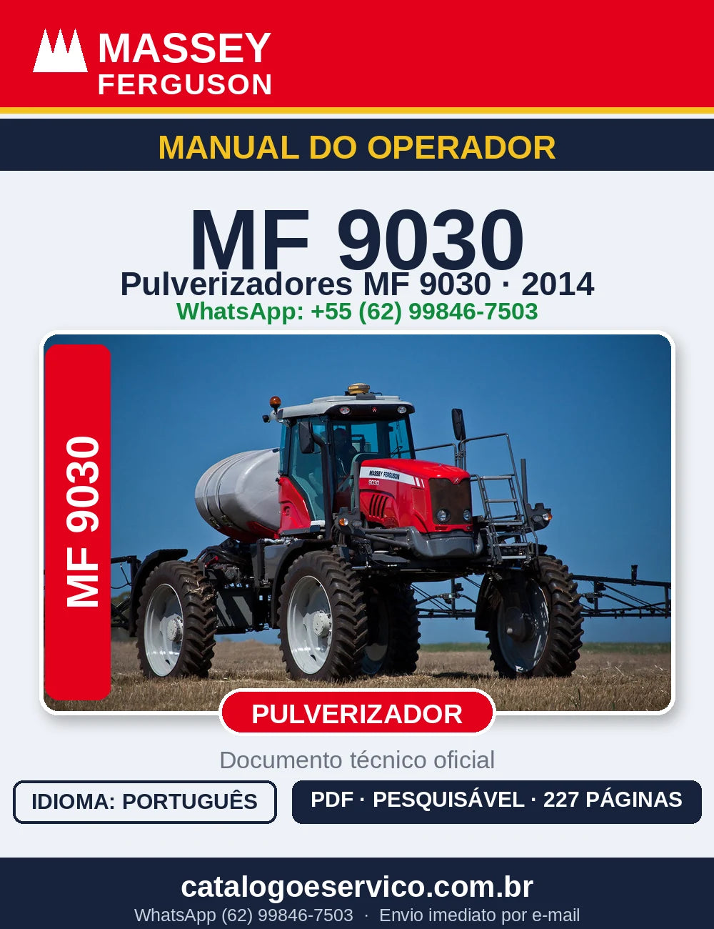 MANUAL DO OPERADOR MASSEY FERGUSON - MF9030 - 2014 - PULVERIZADOR