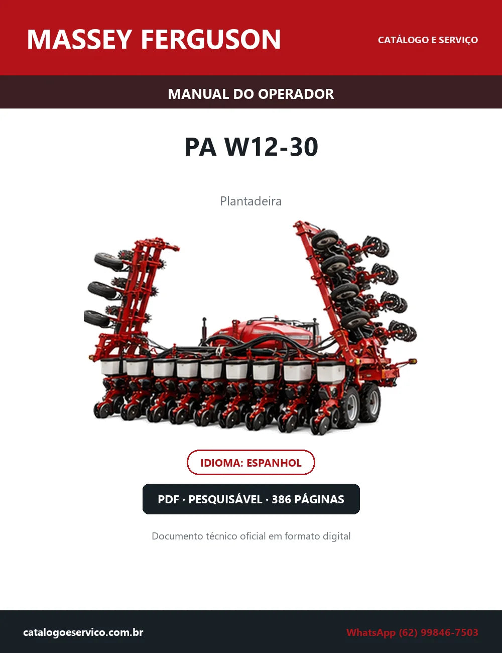Manual do Operador Massey Ferguson PA W12-30 — Plantadeira — 2021 — 386 Páginas em PDF