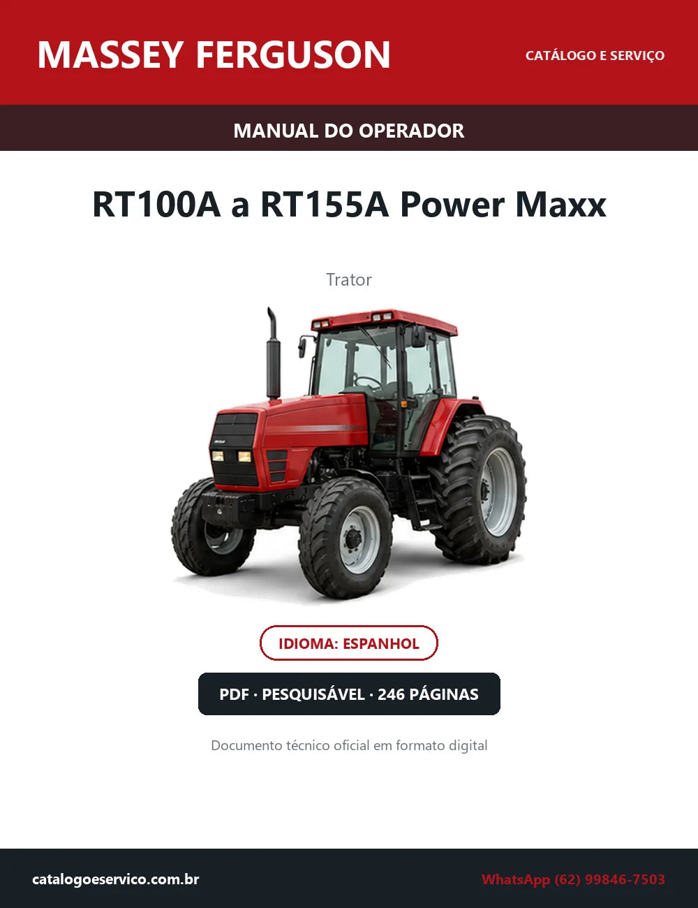 Manual do Operador Massey Ferguson RT100A a RT155A Power Maxx — Trator — 2005 — 246 Páginas em PDF