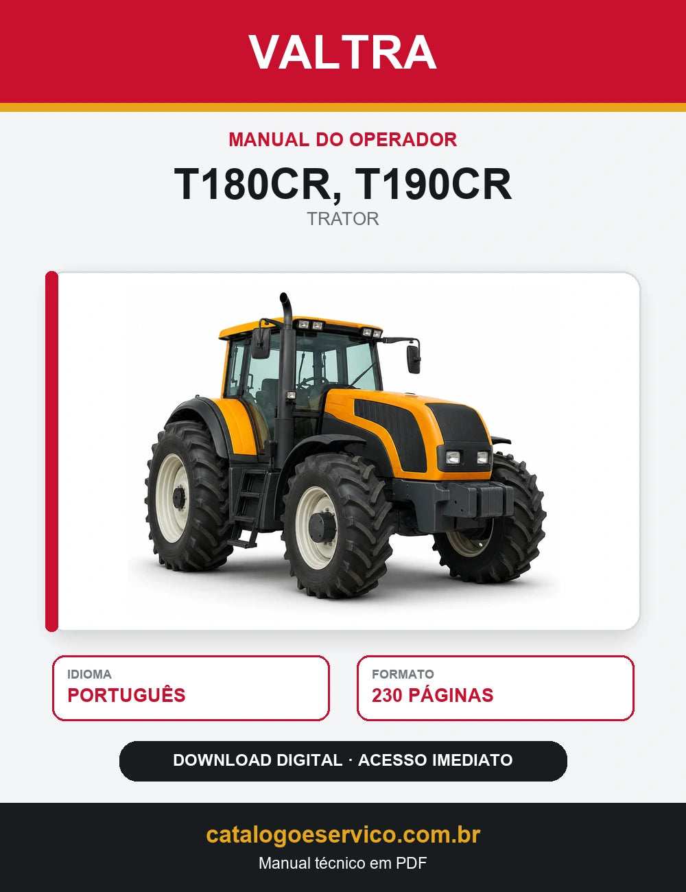 MANUAL DO OPERADOR TRATOR - T180CR, T190CR VALTRA