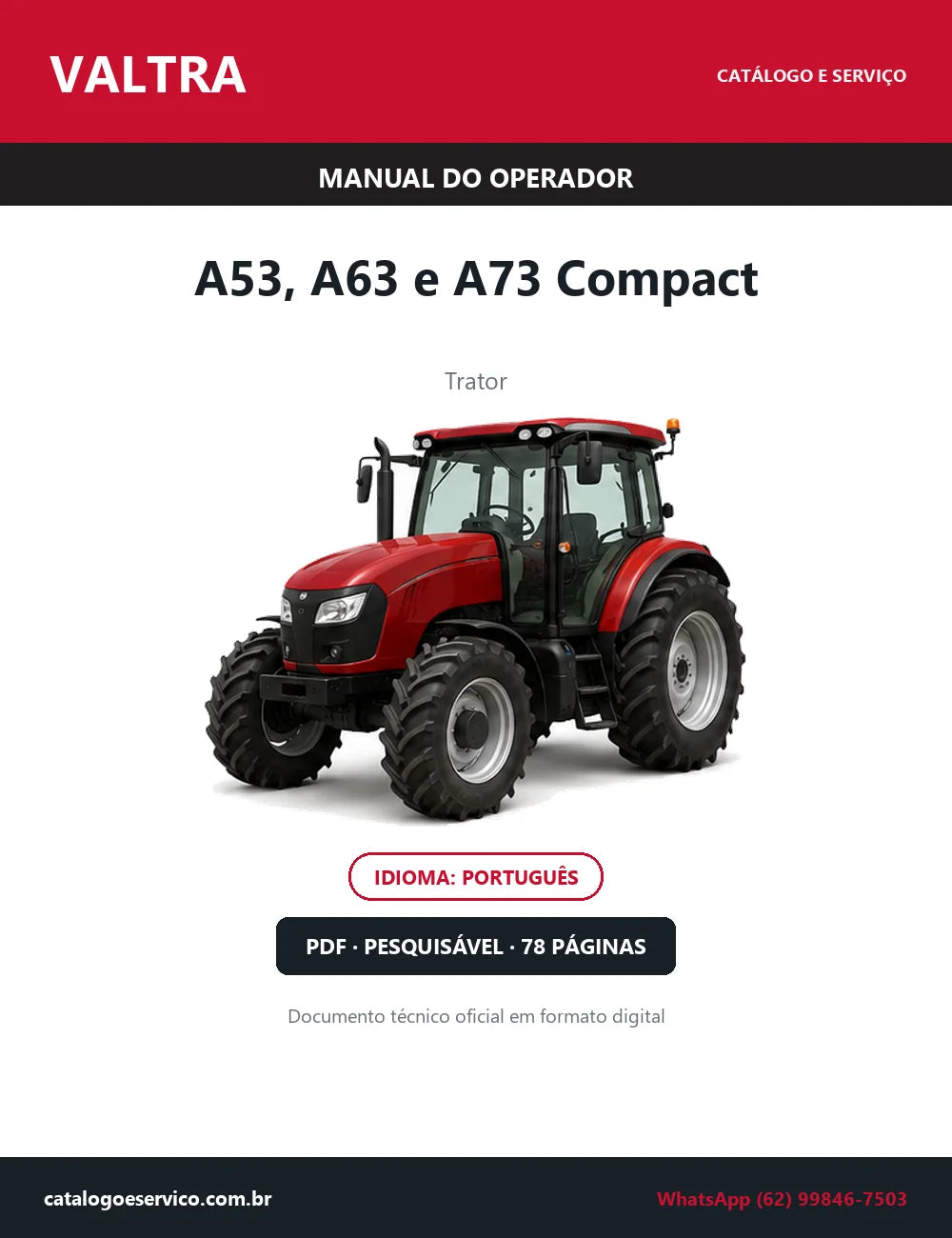 Manual do Operador Valtra A53, A63 e A73 Compact — Trator — 2013 — 78 Páginas em PDF