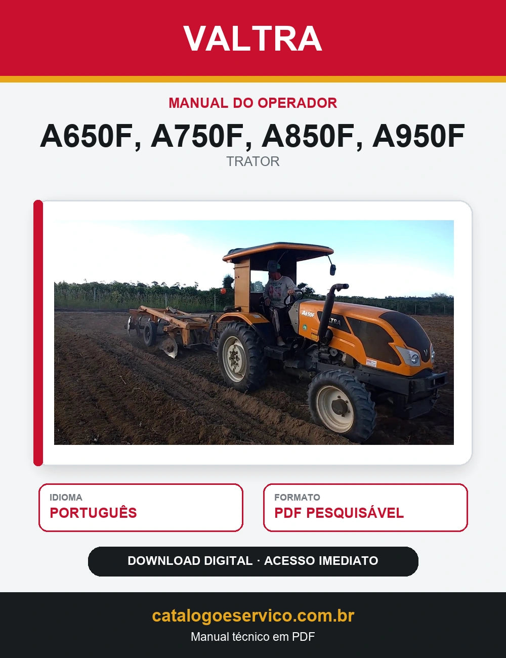 Manual do Operador Valtra - A650f, A750f, A850f, A950f - 2016 - Trator