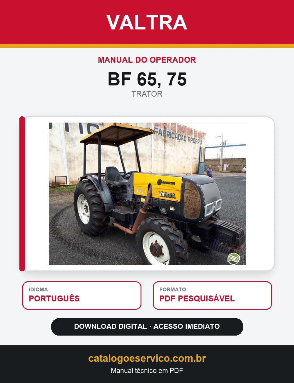 Manual do Operador Valtra - Bf 65, 75 - 2011 - Trator