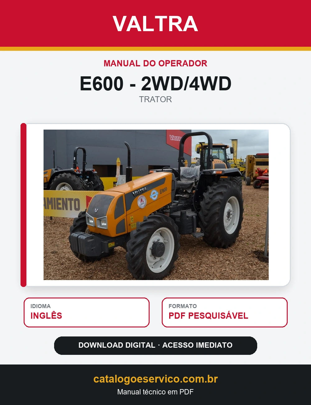 Manual do Operador Valtra - E600 - 2wd/4wd - 2015 - Trator