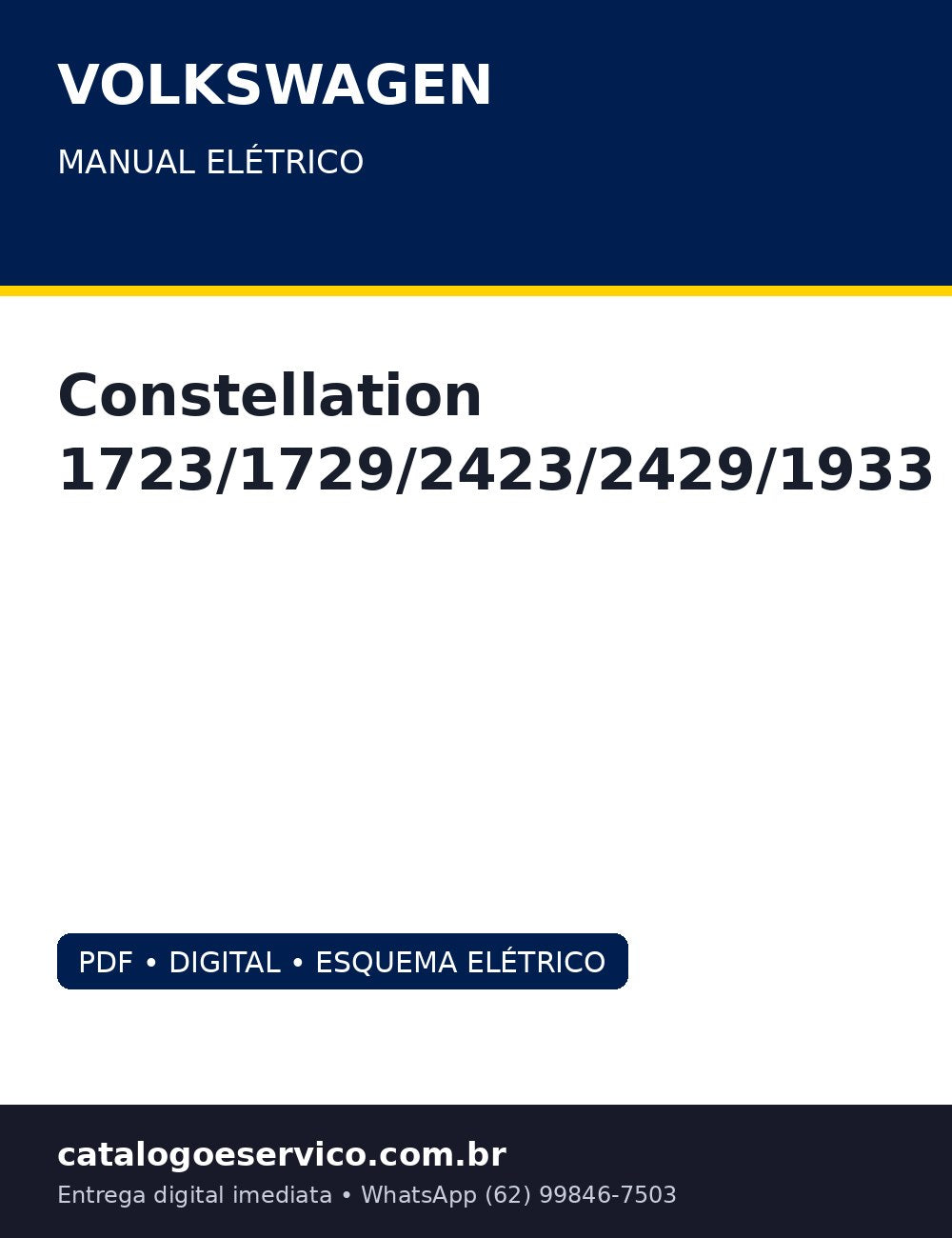 Manual Elétrico Volkswagen Constellation 1723/1729/2423/2429/1933 — Pinagem de todos os chicotes