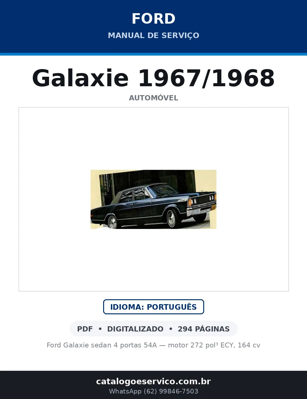 Capa do Manual de Serviço Ford Galaxie 1967/1968 em PDF — Ford Galaxie sedan 4 portas 54A — motor 272 pol³ ECY, 164 cv