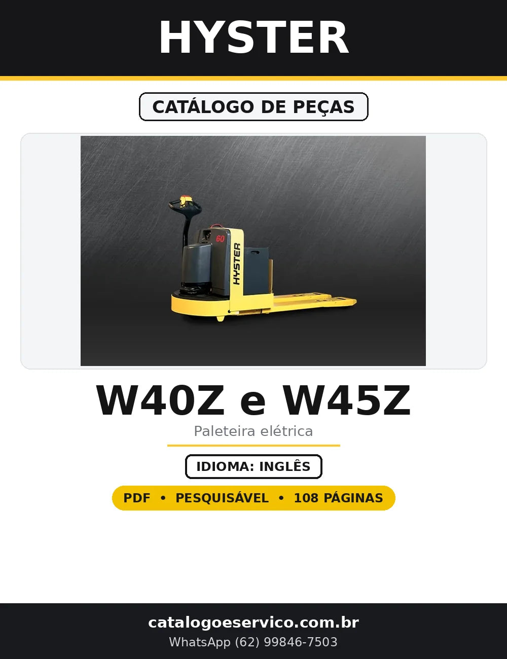 Capa do Catálogo de Peças Hyster W40Z e W45Z em PDF com 108 páginas